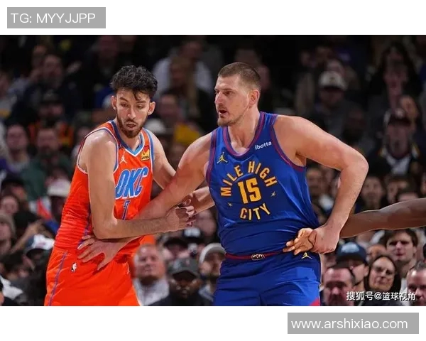 亚历山大34+13胜掘金！约基奇16+8，默里16投12铁，雷霆华子27分